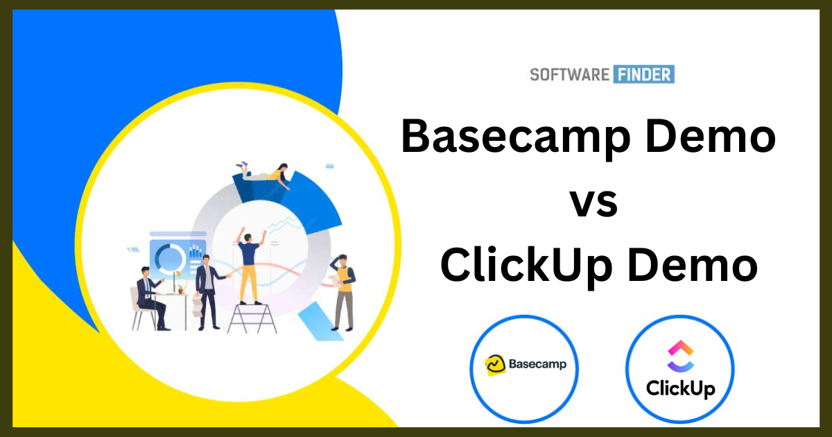 Basecamp Demo vs ClickUp Demo The Ultimate Showdown